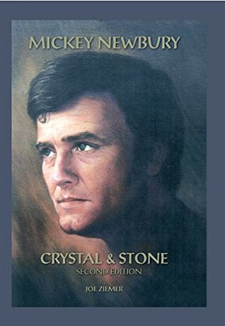 Mickey Newbury Crystal & Stone: Second Edition (Kindle Edition)