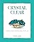 Crystal Clear: Change your ...
