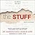 The Stuff: Unlock Your Power to Overcome Challenges, Soar, and Succeed