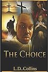 The Choice (The Choice, #1)