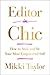 Daily Inspirations for a Commander-in-Chic by Mikki Taylor