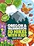 50 Hikes with Kids Oregon and Washington: Oregon and Washington