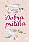 Dobra prilika by Curtis Sittenfeld