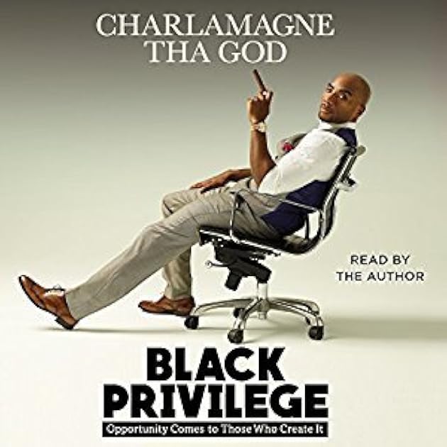 Black Privilege: Opportunity Comes to Those Who Create It
