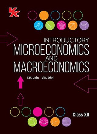 Introductory Microeconomics Class Xii By T R Jain