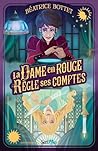 La dame en rouge règle ses comptes by Béatrice Bottet
