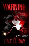 Warning: War's Coming Warning: War's Coming