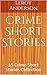 Crime Short Stories by Leroy Anderson