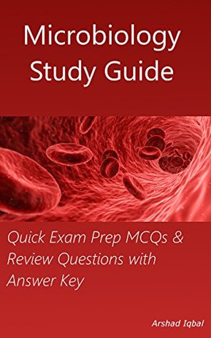 Microbiology Study Guide: Quick Exam Prep MCQs & Review Questions with Answer Key (Kindle Edition)