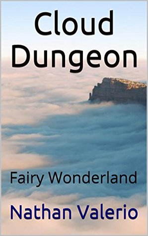 Fairy Wonderland (Cloud Dungeon #1)