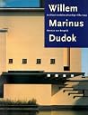 Willem Marinus Dudok: Architect-stedebouwkundige 1884-1974 (Dutch Edition) Willem Marinus Dudok: Architect-stedebouwkundige 1884-1974 (Dutch Edition)