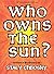 Who Owns the Sun?