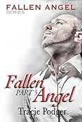 Fallen Angel, Part 5