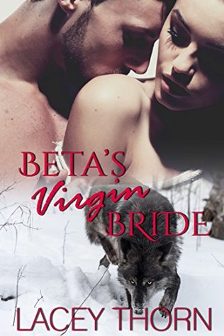 Beta's Virgin Bride (James Pack, #2)