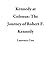 Kennedy at Colonus: The Journey of Robert F. Kennedy