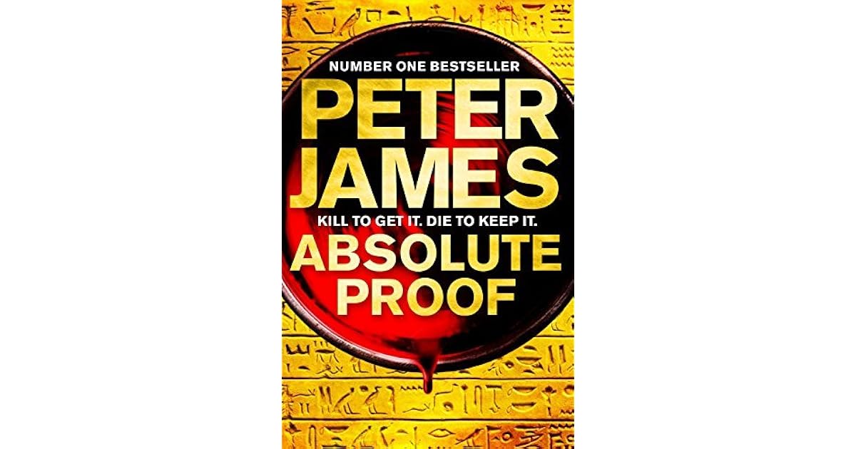 Absolute Proof by Peter James
