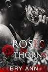 Roses & Thorns (Roses & Thorns #1)