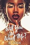Book cover for Will You Still Want Me?