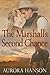 The Marshall's Second Chance by Aurora Hanson The Marshall's Second Chance by Aurora Hanson
