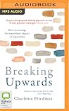 Breaking Upwards