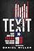 Texit: Why and How Texas Wi...
