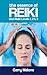 The Essence of Reiki by Garry Malone