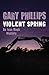 Violent Spring (The Ivan Monk Mysteries Book 1)