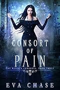 Consort of Pain (The Witch's Consorts, #3)