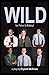 Wild by Crystal Skillman