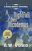 Nightfall Over Nicodemus: A Kellen Malone Western Cowboy Adventure