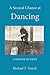 A Second Chance at Dancing: A Memoir of Sorts
