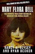 Mary Flora Bell: The Horrific True Story Behind An Innocent Girl Serial Killer