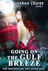 Going on the Gulf Breeze by Sarah  Louise