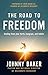 The Road to Freedom by Johnny Baker