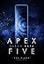 Apex Five: The Plane, Book One