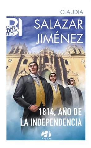 1814, año de la independencia