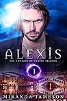 ALEXIS: The Empaths of Venice Trilogy - Book 1 - paranormal romance and suspense
