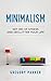 Minimalism by Gregory Parker