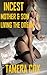 Incest Mother Son Living The Dream by Tamera Cox