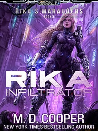 Rika Infiltrator (Rika's Marauders, #5)