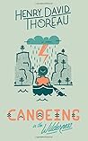 Canoeing in the Wilderness by Henry David Thoreau