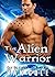 The Alien Warrior