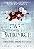 The Case of the Patriarch (...