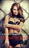 Yearn For You (Dante's Purgatory #2)