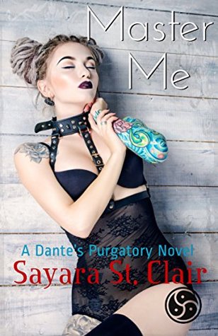 Master Me (Dante's Purgatory #3)