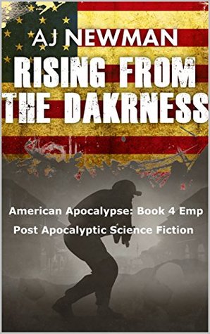Rising from the Darkness (American Apocalypse #4)