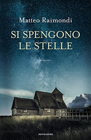 Si spengono le stelle (Italian Edition)