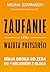Zaufanie, czyli waluta przy...