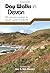 Day Walks in Devon: 20 Circ...