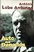 Auto dos Danados by António Lobo Antunes